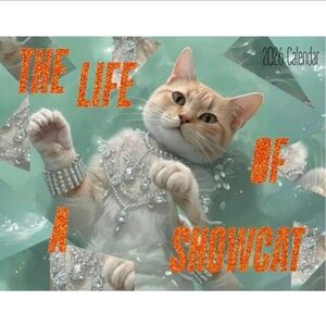 The Life of a Showcat 2026 Calendar - Orange and White